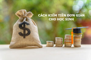 kiếm tiền cho học sinh